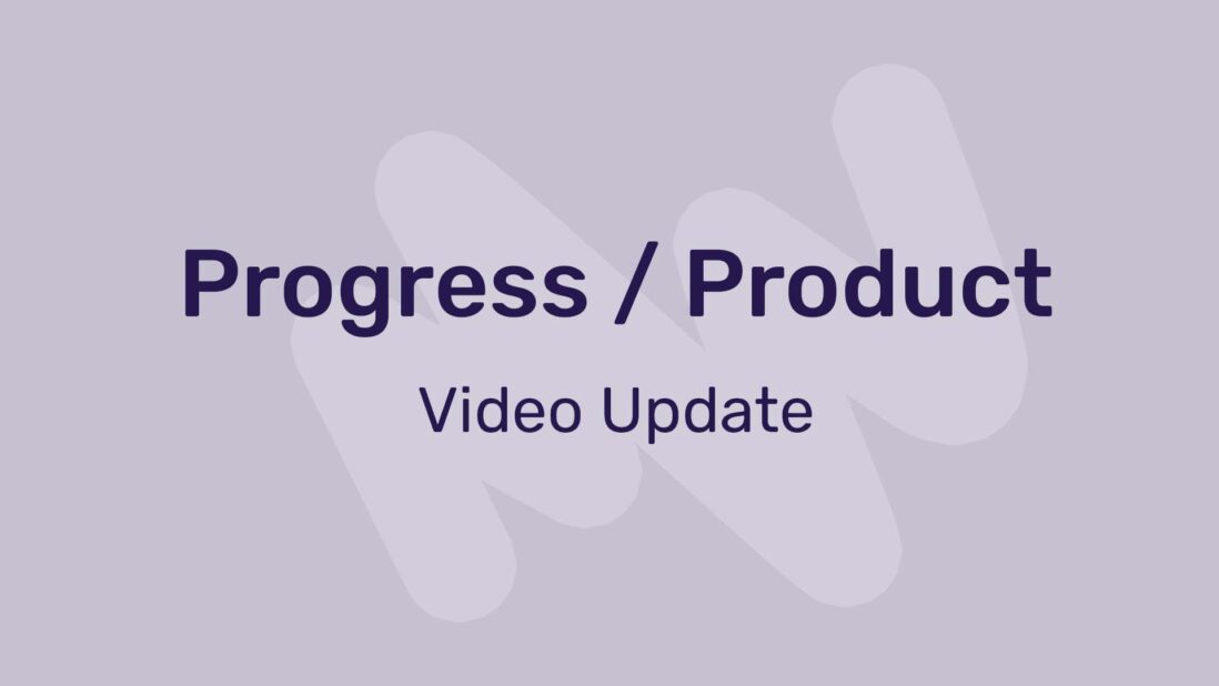 progress : product update